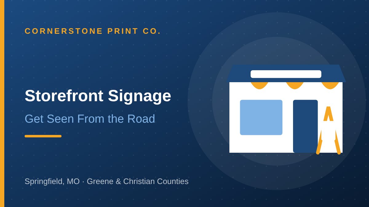 Storefront Signage Plan Guide — Cornerstone Print Co. Springfield MO