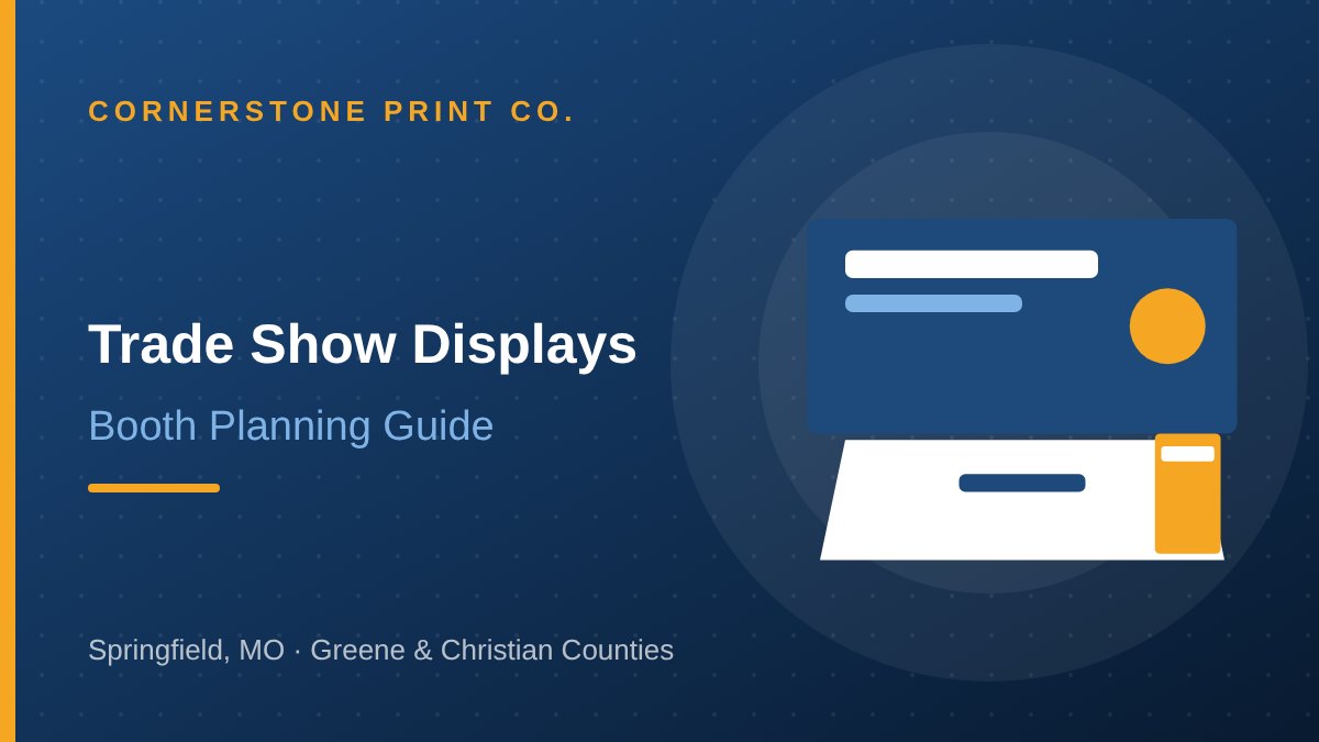 Trade Show Display Guide Springfield — Cornerstone Print Co. Springfield MO